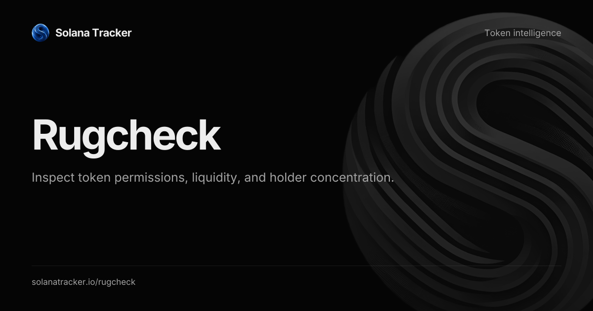 Rugcheck | Solana Token Safety Scanner
